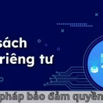 phuong-phap-bao-dam-quyen-rieng-tu-kubet