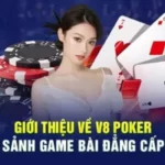 sanh-v8-poker-kubet