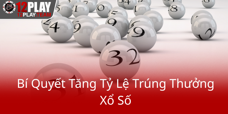 Bi Quyet Tang Ty Le Trung Thuong Xo So0