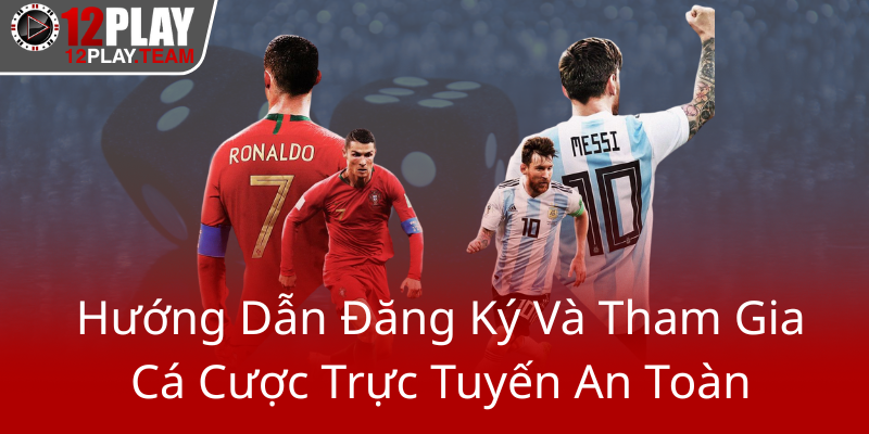 Trực Tiếp Thomo - Khám Phá Đỉnh Cao Cược Bóng Đá Cùng Nhà Cái 12Play 2 Huong Dan Dang Ky Va Tham Gia Ca Cuoc Truc Tuyen An Toan0